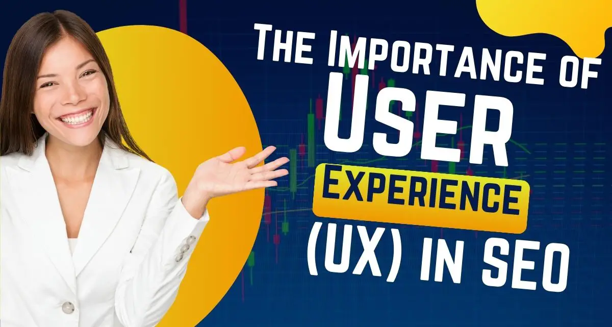 How User Experience (UX) Impacts SEO Rankings &amp; Website Performance